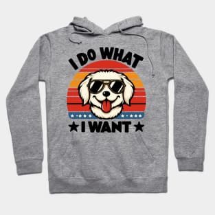 i do what i want funny Dog Hoodie